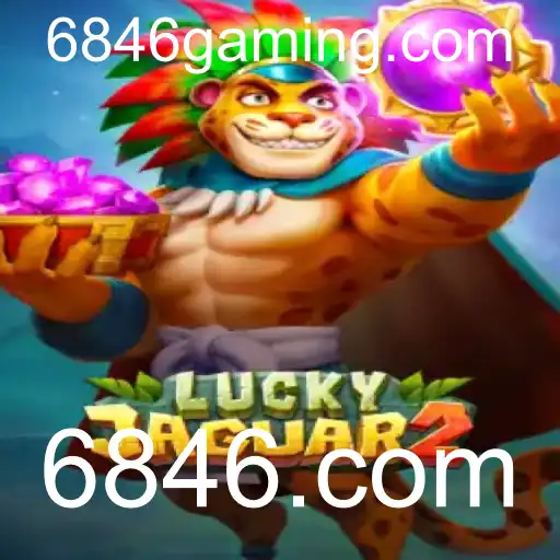Descubra o Mundo Empolgante de Luckyjaguar2 no 6846.com